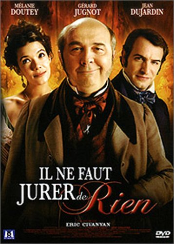  Il ne faut jurer de rien