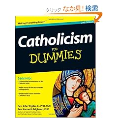 Catholicism For Dummies (For Dummies (Religion & Spirituality))