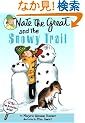 Nate the Great and the Snowy Trail
