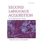 Second Language Acquisition: An Introductory Course (Topics in Applied Psycholinguistics)