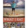 What I Eat: Around the World in 80 Diets