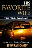 [Book] His Favorite Wife: Trapped in Polygamy