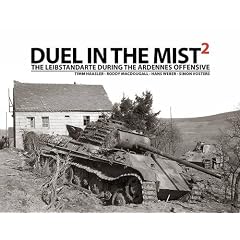 Duel in the Mist 2: The Leibstandarte During the Ardennes Offensive