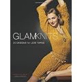 Glam Knits: 25 + Designs for Luxe Yarns