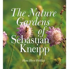 The Natural Gardens of Sebastian Kneipp