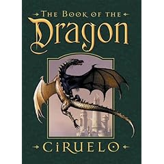 【クリックでお店のこの商品のページへ】The Book Of The Dragon： Ciruelo： 洋書