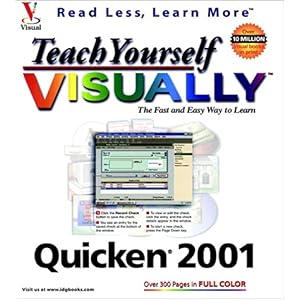 【クリックで詳細表示】Teach Yourself Quicken 2001 VISUALLY TM (Teach Yourself Visually) [ペーパーバック]