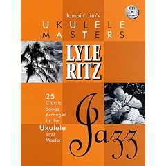 Jumpin' Jim's Ukulele Masters Lyle Ritz