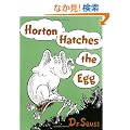 Horton Hatches the Egg (Classic Seuss)