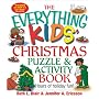 Everything Kids' Christmas Puzzle And Activity Book: Mazes, Activities, And Puzzles for Hours of Holiday Fun (Everything Kids Series)
