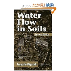 Water Flow In Soils, Second Edition (Books in Soils, Plants, and the Environment)