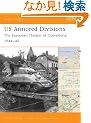 US Armored Divisions: "The European Theater of Operations, 1944-45" (Battle Orders)