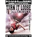 �^�[���E�C�b�g�E���[�Xfeaturing TAISUKE ~���E�ō��� �u���C�N�_���X �K�`�o�g��~ [DVD]