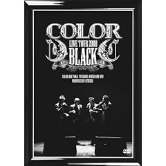 COLOR LIVE TOUR 2008 BLACK [DVD]