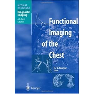 【クリックで詳細表示】Functional Imaging of the Chest (Medical Radiology) [ハードカバー]