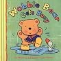 Wobble Bear Gets Busy