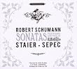 �V���[�}��:�s�A�m�ƃ��@�C�I�����̂��߂̃\�i�^ - �G���[���E�s�A�m�ɂ�� (Schumann: SONATAS for piano and violin on piano ERARD/ Staier& Sepec)