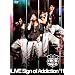 LIVE Sign of Addiction �f11 [DVD]