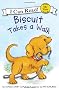 Biscuit Takes a Walk (My First I Can Read)