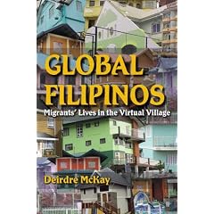 Global Filipinos: Migrants' Lives in the Virtual Village (Tracking Globalization)