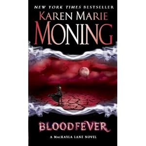 【クリックで詳細表示】Bloodfever： Fever Series Book 2： Karen Marie Moning： 洋書