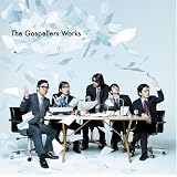 The Gospellers WorksThe Gospellers�ɂ��