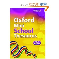 【クリックでお店のこの商品のページへ】Oxford Mini School Thesaurus 2007: Robert Allen: 洋書