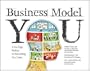 Business Model You: A One-Page Method For Reinventing Your Career