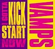 I GOTTA KICK START NOW(DVD�t)�y������萶�Y�z