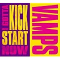 I GOTTA KICK START NOW(DVD�t)�y������萶�Y�z