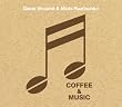 COFFEE & MUSIC