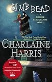[Book] Club Dead: A Sookie Stackhouse Novel (Sookie Stackhouse/True Blood)