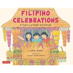 Filipino Celebrations: A Treasury of Feasts and Festivals