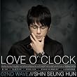 [02ND WAVE]LOVE O�fCLOCK
