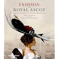 Fashion at Royal Ascot: Three Centuries of Thoroughbred Style