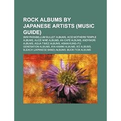 Rock Albums by Japanese Artists (Music Guide): 9mm Parabellum Bullet Albums, Acid Mothers Temple Albums, Alice Nine Albums, an Cafe Albums