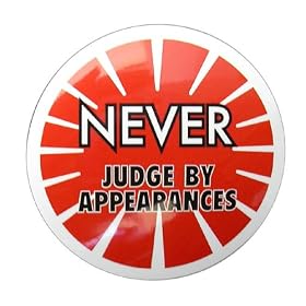 �R�g���U�X�e�b�J�[�s�������Ŕ��f�����/NEVER JUDGE BY APPEARANCES�t�h�����H