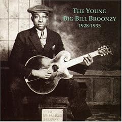 The Young Big Bill Broonzy ...