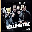 Killing Zoe: Original Soundtrack