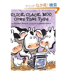 Click, Clack, Moo: Cows That Type (Clicka Clack Moo)
