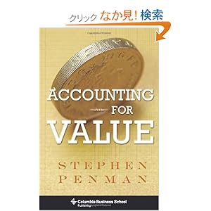 【クリックでお店のこの商品のページへ】Accounting for Value (Columbia Business School Publishing): Stephen Penman: 洋書