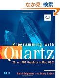 Programming with Quartz: 2D and PDF Graphics in Mac OS X (The Morgan Kaufmann Series in Computer Graphics)