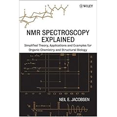 【クリックで詳細表示】NMR Spectroscopy Explained： Simplified Theory， Applications and Examples for Organic Chemistry and Structural Biology [ハードカバー]