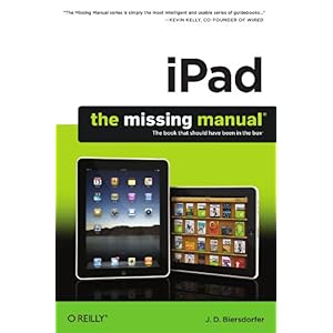 【クリックで詳細表示】iPad： The Missing Manual [ペーパーバック]