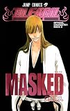 MASKED BLEACH�\�u���[�`�\ OFFICIAL CHARACTER BOOK 2 (BLEACH�\�u���[�`�\ OFFICIAL CHARACTER BOOK) (�W�����v�R�~�b�N�X)