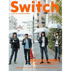 SWITCH vol.26 No.12(�X�C�b�`2008�N12����)���W:MR.CHILDREN[���y�͓��킩��ʐ��E�ւ�]