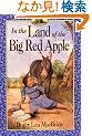 In the Land of the Big Red Apple (Little House)