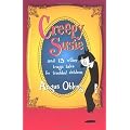 Creepy Susie: and 13 other tragic tales for troubled children.