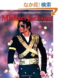 Michael Jackson: The One and Only