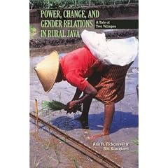 Power, Change, and Gender Relations in Rural Java: A Tale of Two Villages (Research in International Studies. Southeast Asia Series)